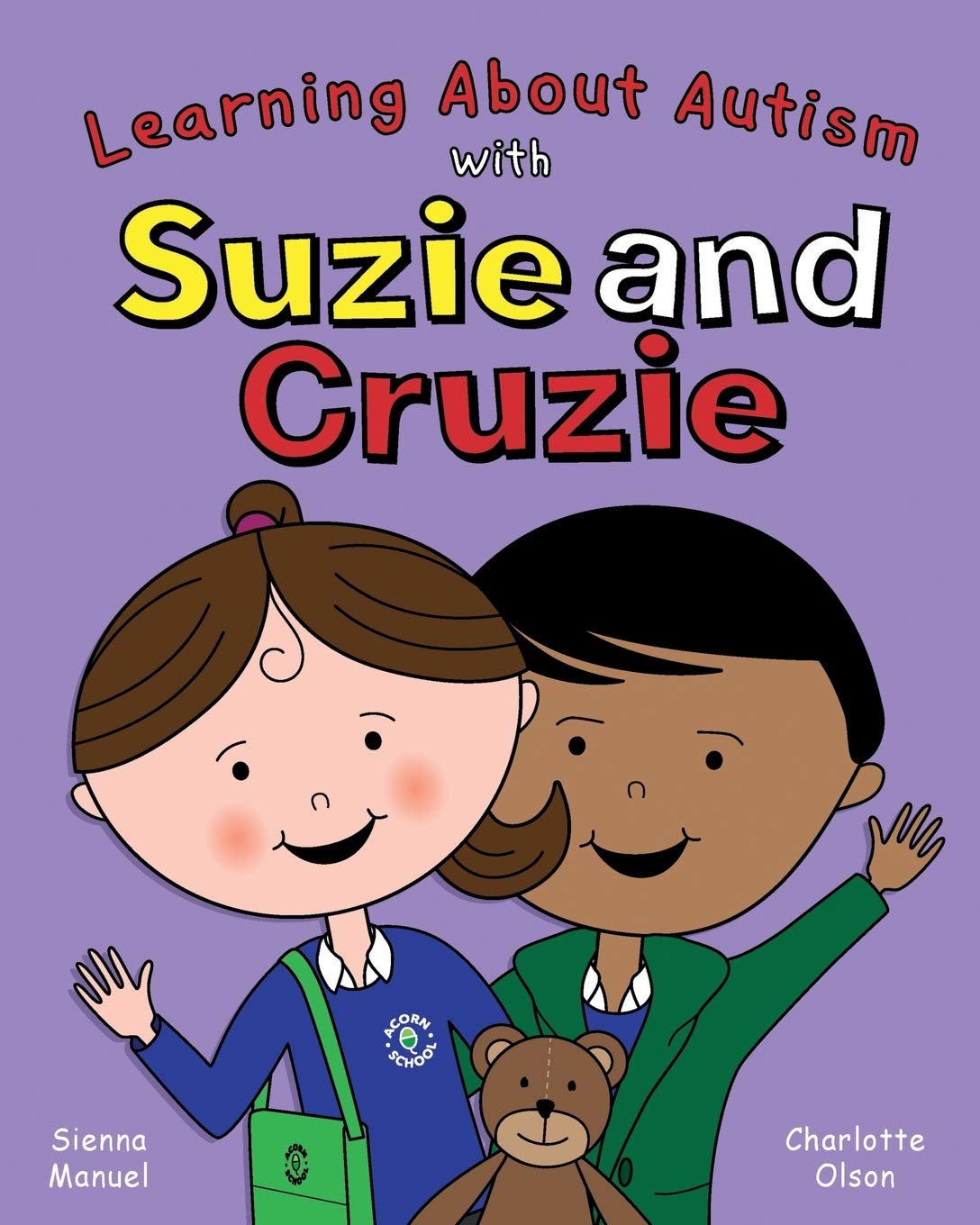 Suzie and Cruzie: Learning about Autism: 10 (Suzie and Sammy)