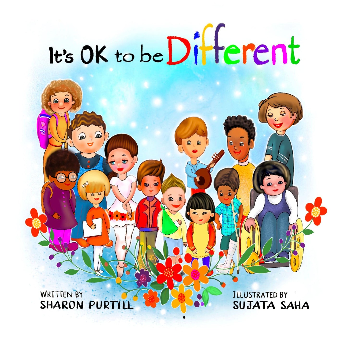 It's OK to be Different: A Children's Picture Book About Diversity and Kindness