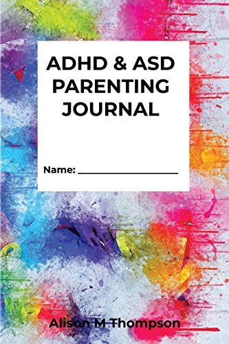 ADHD & ASD Parenting Journal