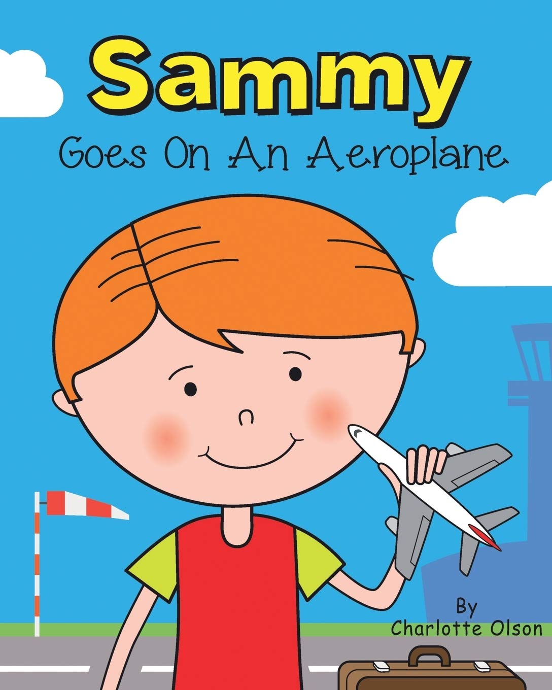Sammy Goes on an Aeroplane: 8 (Suzie and Sammy)