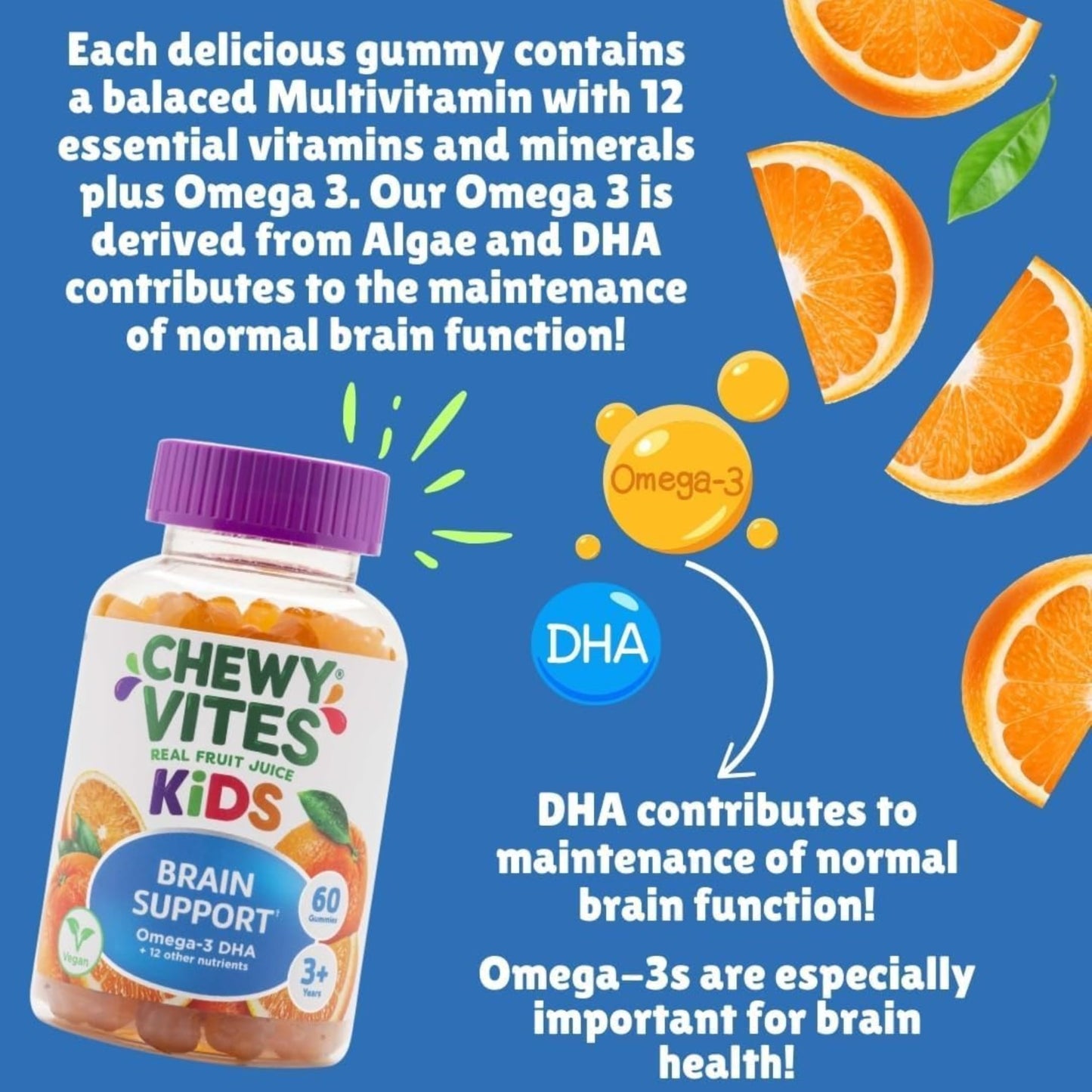 Chewy Vites Kids Brain Support, 60 Kids Vitamins Gummies, Vegan Omega 3 DHA, 13 Essential Vitamins & Minerals, 1 Months Supply, Real Fruit Juice, Age 3 +, Orange Flavour